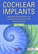 Cochlear implants:audiologic management and considerations for implantable hearing devices